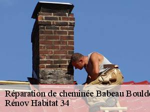 Réparation de cheminée  babeau-bouldoux-34360 Rénov Habitat 34 