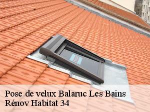 Pose de velux balaruc-les-bains-34540 Rénov Habitat 34