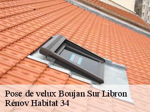 Pose de velux  boujan-sur-libron-34760 Rénov Habitat 34 