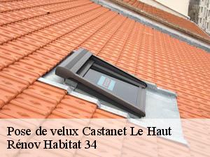 Pose de velux  castanet-le-haut-34610 Rénov Habitat 34 