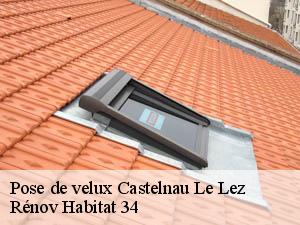 Pose de velux  castelnau-le-lez-34170 Rénov Habitat 34 