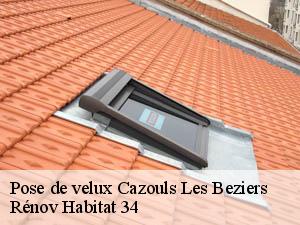 Pose de velux  cazouls-les-beziers-34370 Rénov Habitat 34 