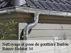 Nettoyage et pose de gouttière  berlou-34360 Rénov Habitat 34 