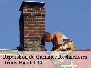 Réparation de cheminée  restinclieres-34160 Rénov Habitat 34 